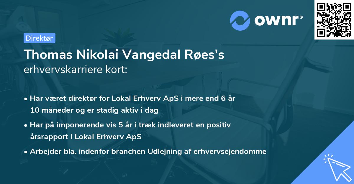 Thomas Nikolai Vangedal Røes's erhvervskarriere kort