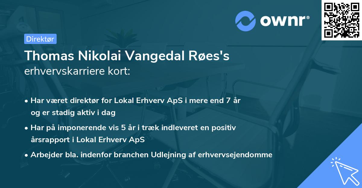 Thomas Nikolai Vangedal Røes's erhvervskarriere kort