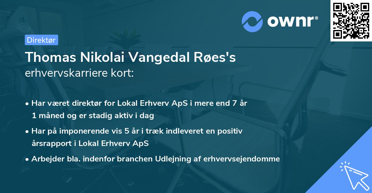 Thomas Nikolai Vangedal Røes's erhvervskarriere kort
