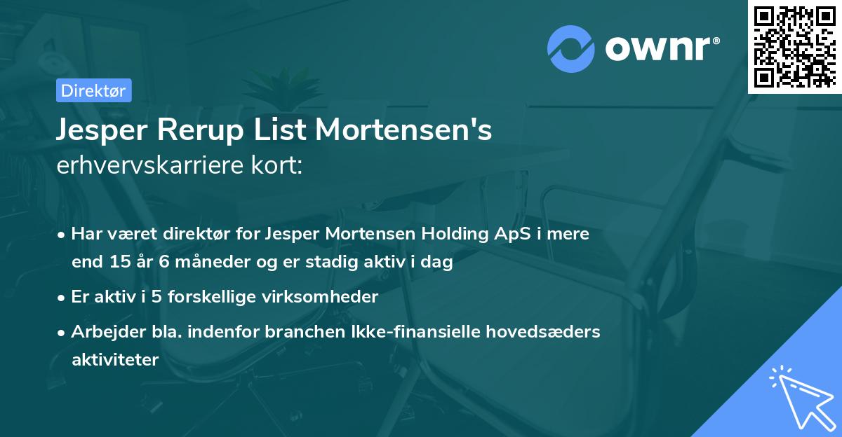 Jesper Rerup List Mortensen's erhvervskarriere kort