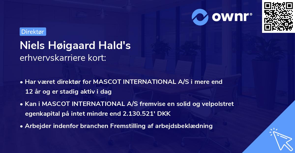 Niels Høigaard Hald's erhvervskarriere kort