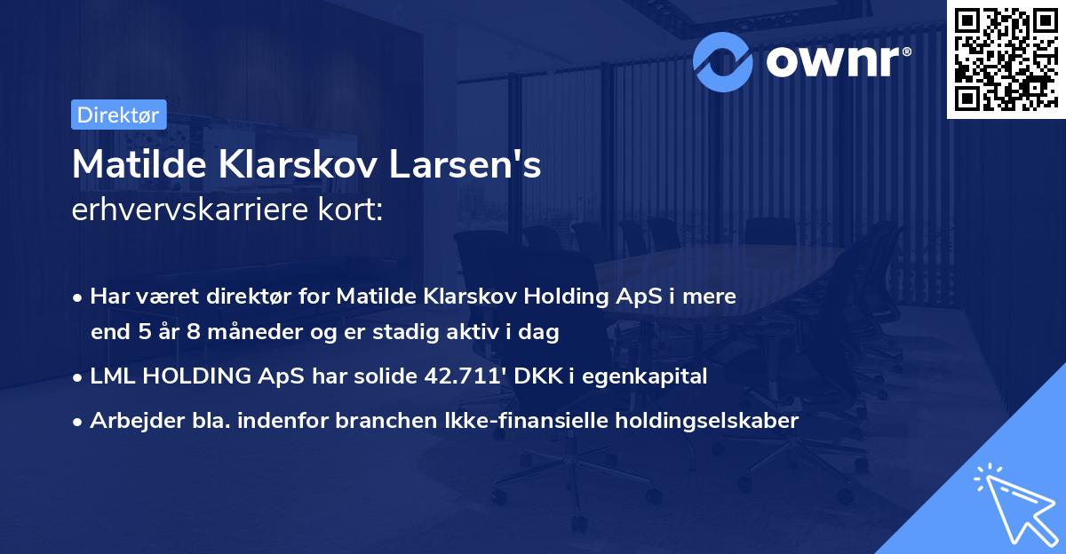 Matilde Klarskov Larsen's erhvervskarriere kort