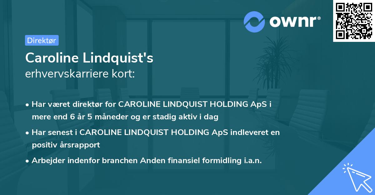 Caroline Lindquist's erhvervskarriere kort