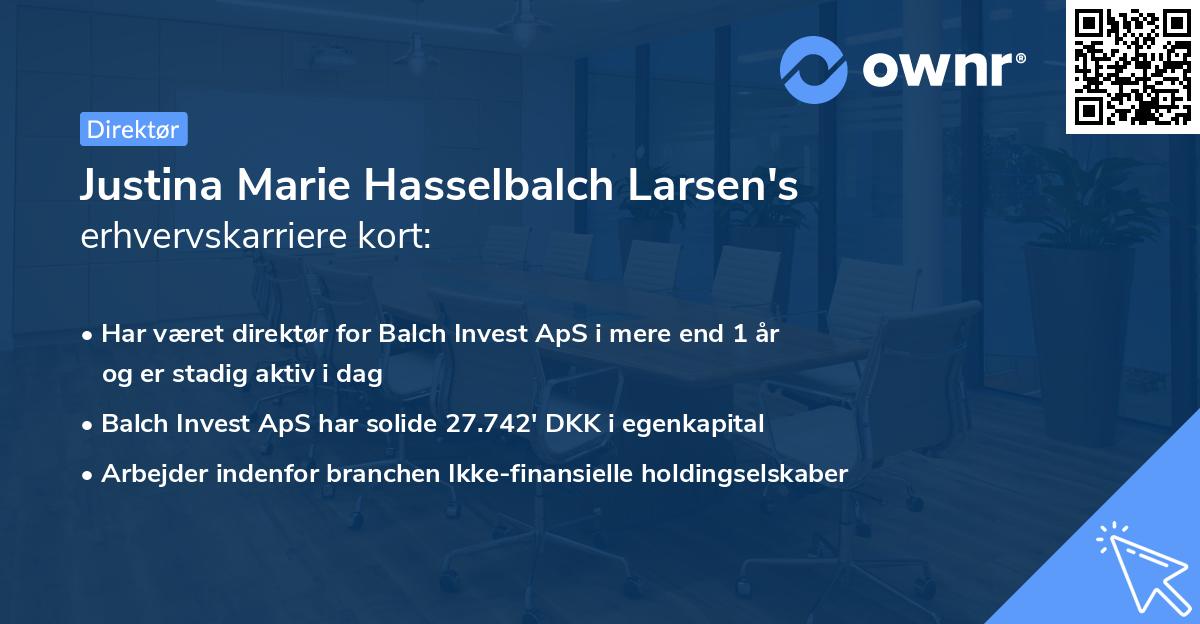 Justina Marie Hasselbalch Larsen's erhvervskarriere kort