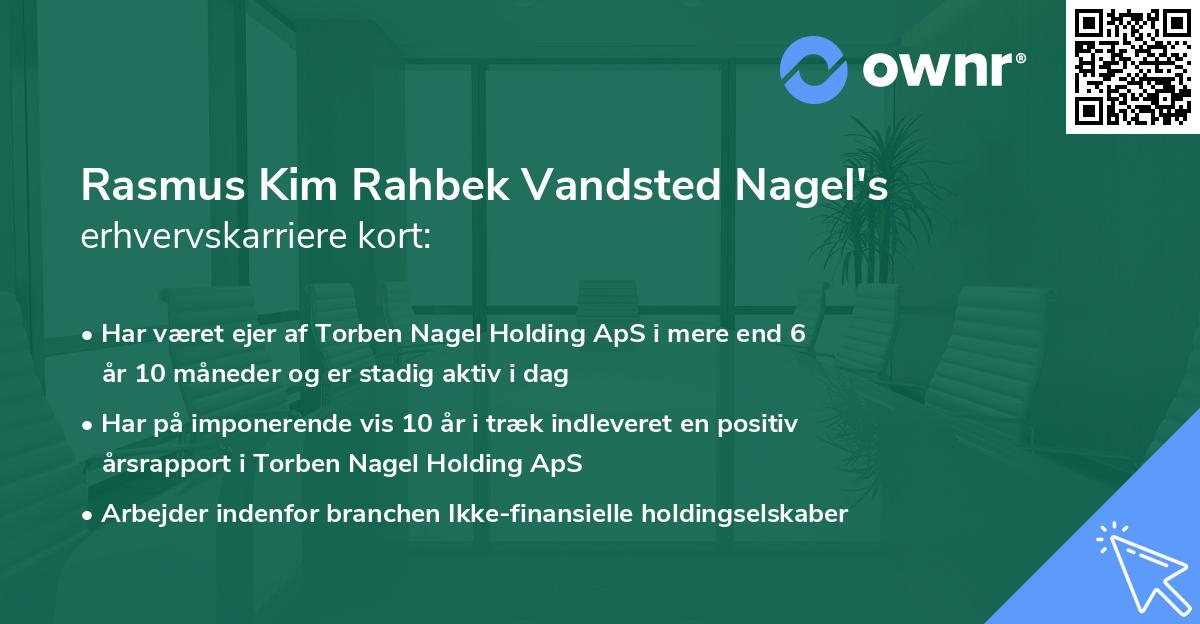 Rasmus Kim Rahbek Vandsted Nagel's erhvervskarriere kort