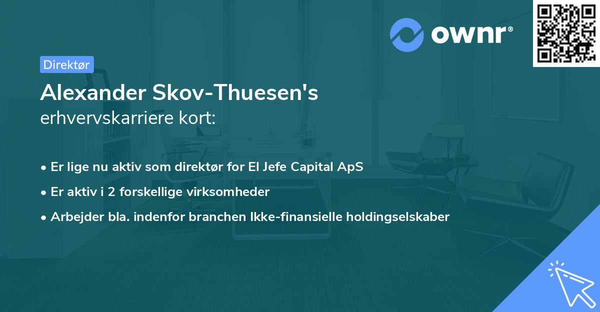 Alexander Skov-Thuesen's erhvervskarriere kort