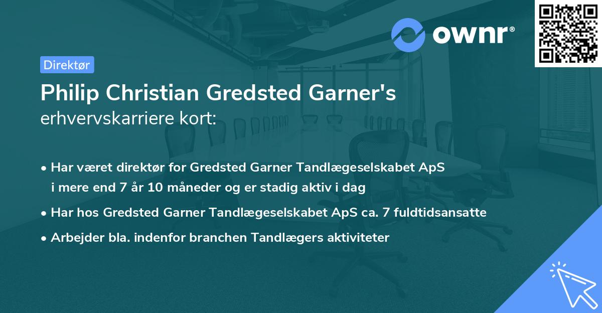 Philip Christian Gredsted Garner's erhvervskarriere kort