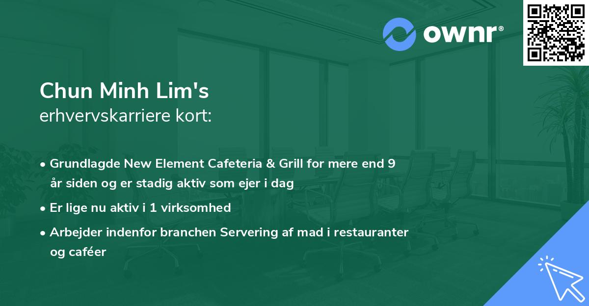 Chun Minh Lim's erhvervskarriere kort