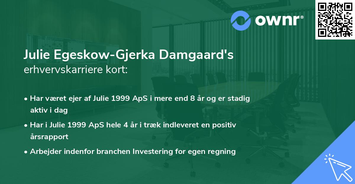 Julie Egeskow-Gjerka Damgaard's erhvervskarriere kort