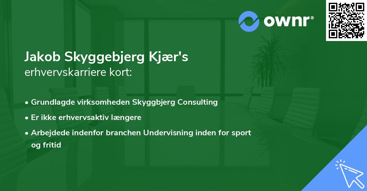 Jakob Skyggebjerg Kjær's erhvervskarriere kort