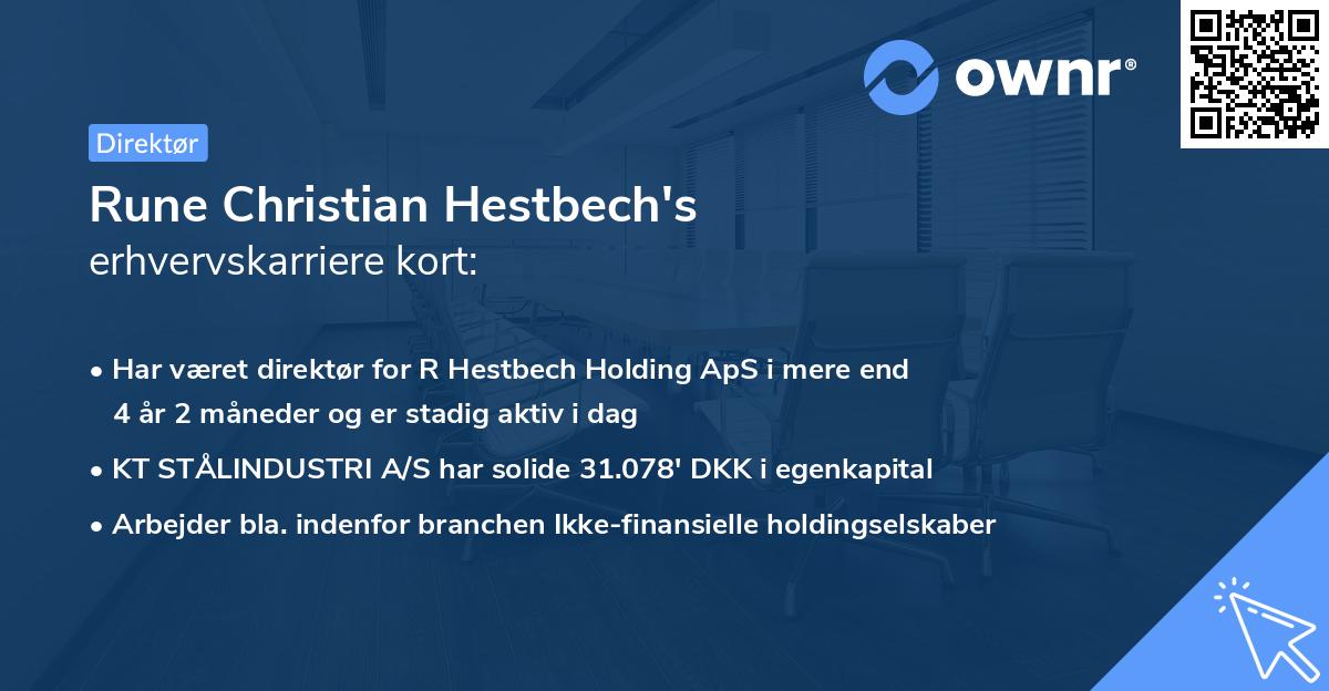 Rune Christian Hestbech's erhvervskarriere kort