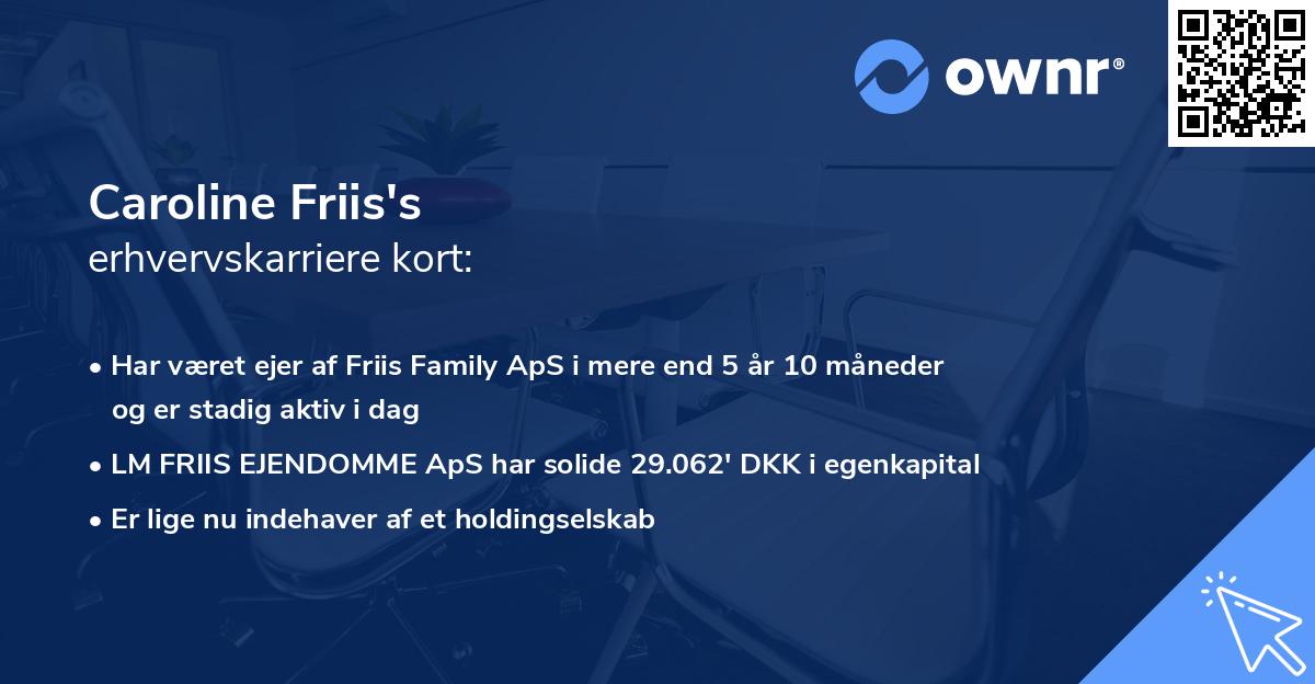 Caroline Friis's erhvervskarriere kort