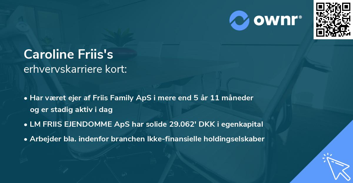 Caroline Friis's erhvervskarriere kort