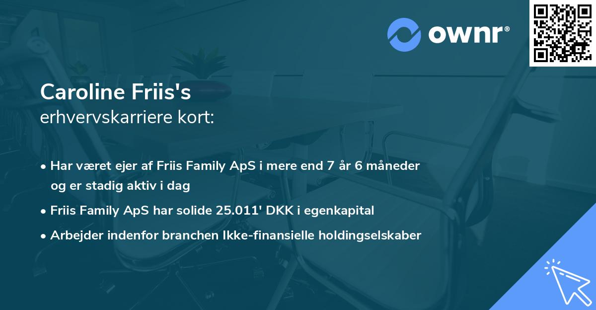 Caroline Friis's erhvervskarriere kort