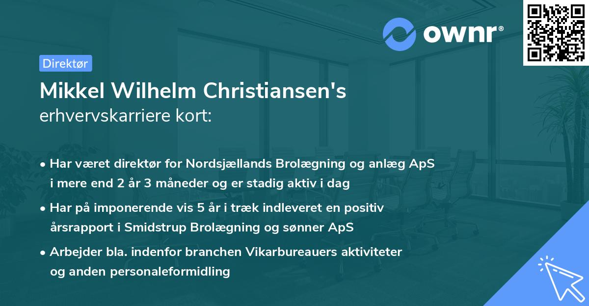 Mikkel Wilhelm Christiansen's erhvervskarriere kort