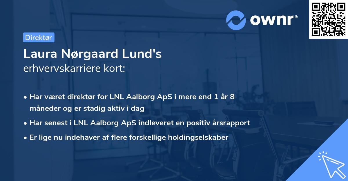 Laura Nørgaard Lund's erhvervskarriere kort