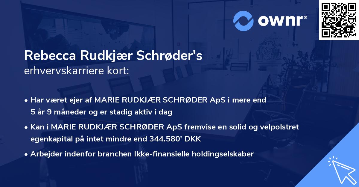 Rebecca Rudkjær Schrøder's erhvervskarriere kort