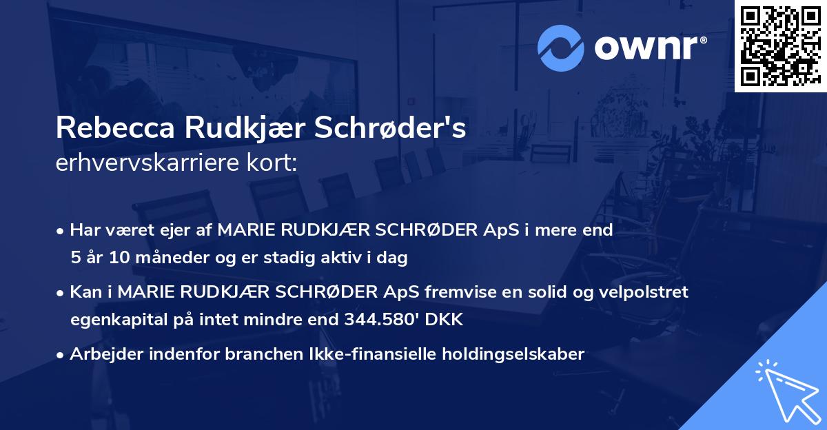 Rebecca Rudkjær Schrøder's erhvervskarriere kort