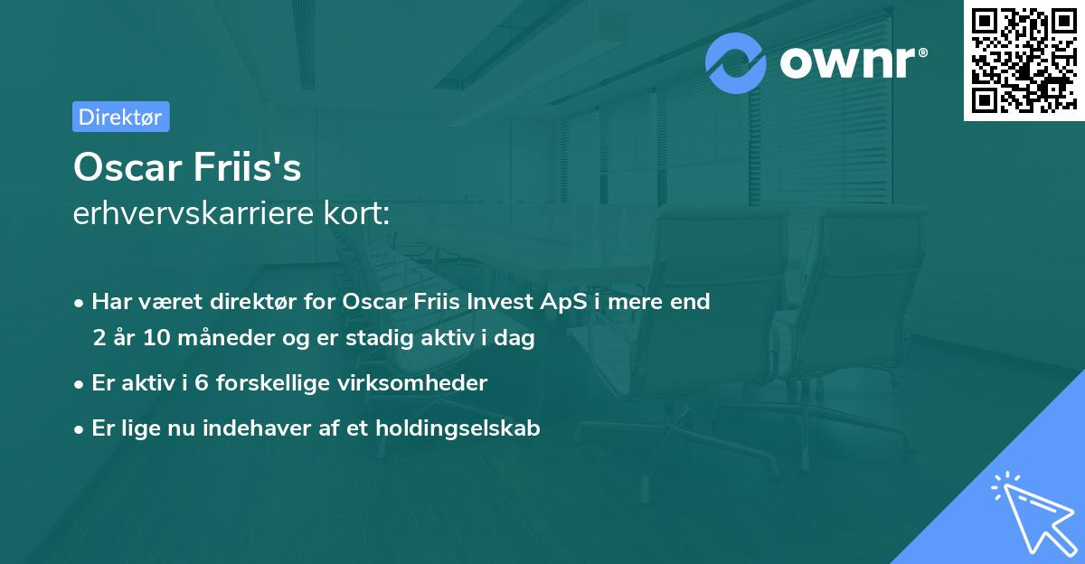 Oscar Friis's erhvervskarriere kort