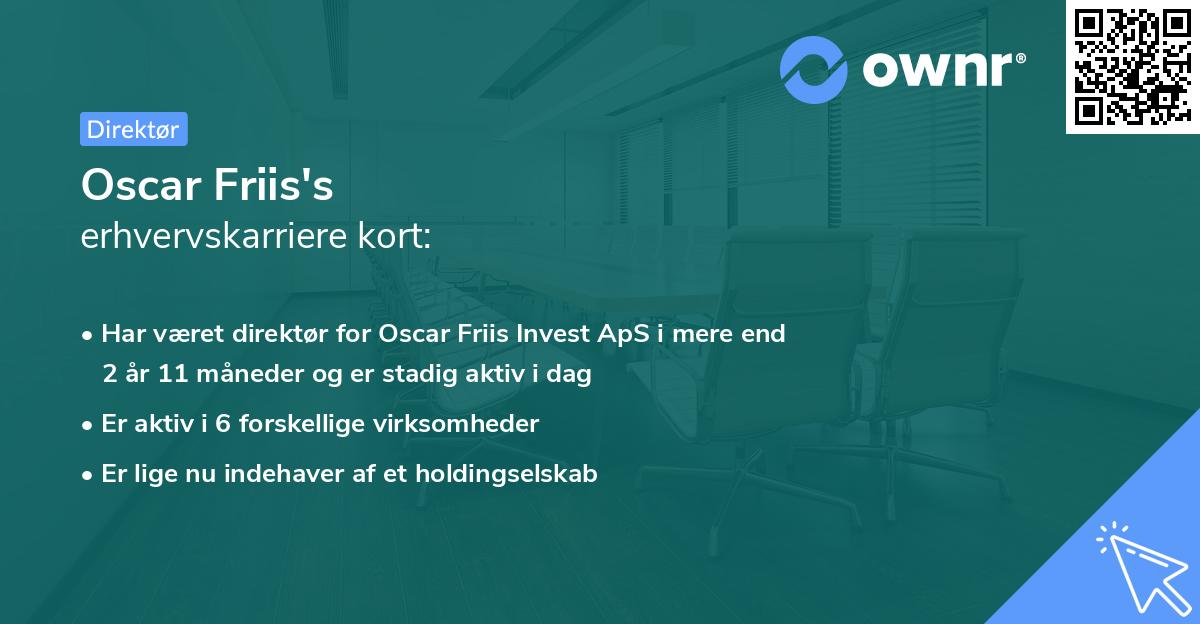 Oscar Friis's erhvervskarriere kort