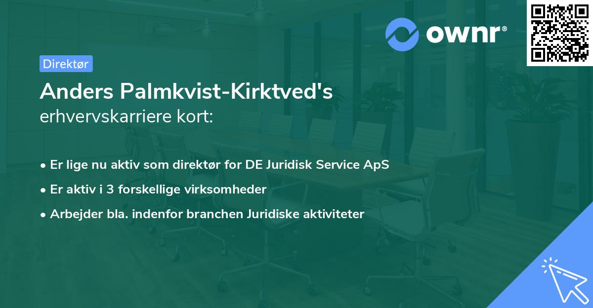 Anders Palmkvist-Kirktved's erhvervskarriere kort