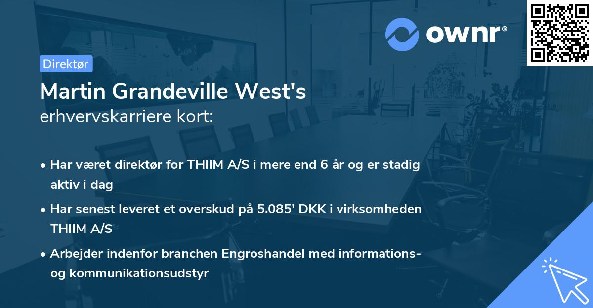 Martin Grandeville West's erhvervskarriere kort