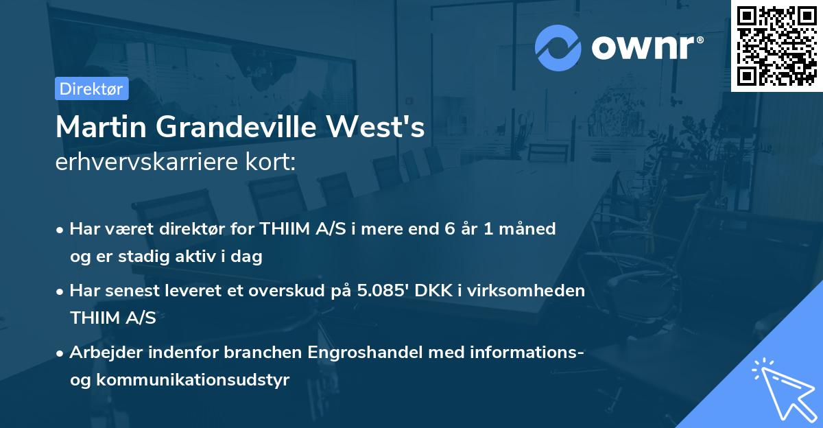 Martin Grandeville West's erhvervskarriere kort