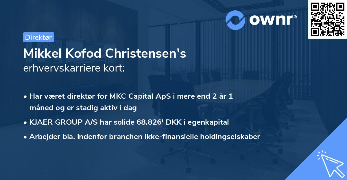 Mikkel Kofod Christensen's erhvervskarriere kort