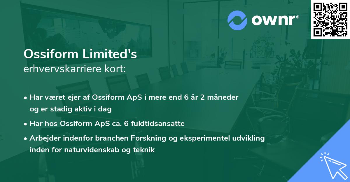 Ossiform Limited's erhvervskarriere kort