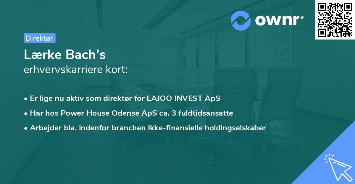 Lærke Bach's erhvervskarriere kort