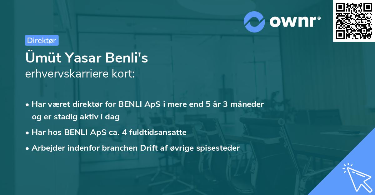 Ümüt Yasar Benli's erhvervskarriere kort
