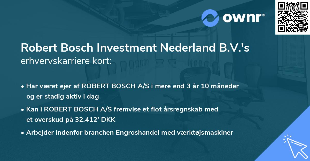 Robert Bosch Investment Nederland B.V.'s erhvervskarriere kort