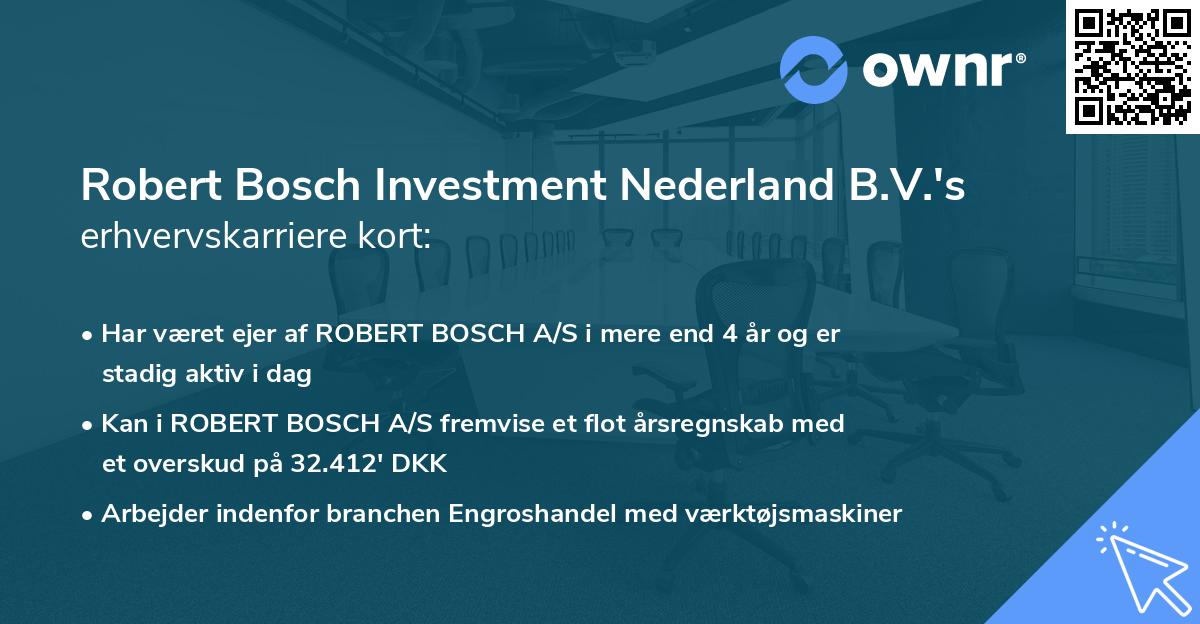 Robert Bosch Investment Nederland B.V.'s erhvervskarriere kort