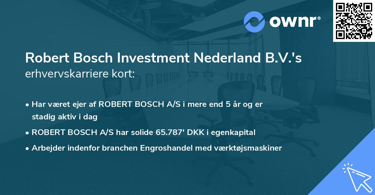Robert Bosch Investment Nederland B.V.'s erhvervskarriere kort