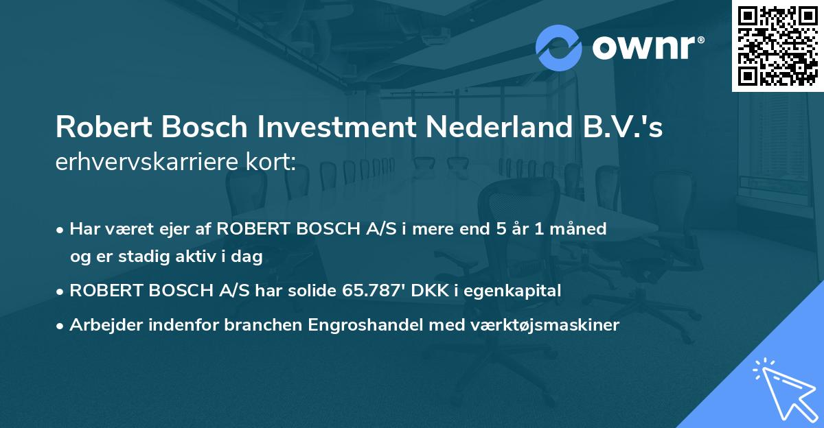 Robert Bosch Investment Nederland B.V.'s erhvervskarriere kort