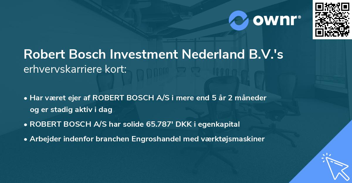 Robert Bosch Investment Nederland B.V.'s erhvervskarriere kort