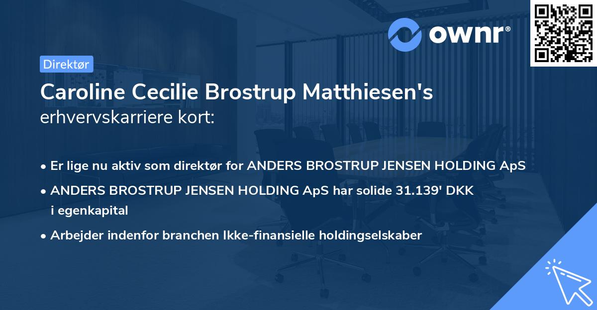 Caroline Cecilie Brostrup Matthiesen's erhvervskarriere kort