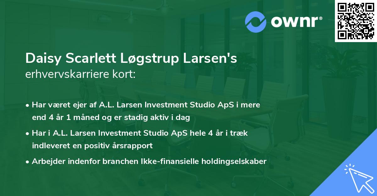 Daisy Scarlett Løgstrup Larsen's erhvervskarriere kort