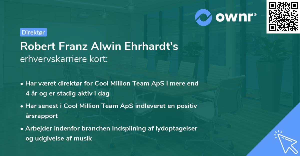 Robert Franz Alwin Ehrhardt's erhvervskarriere kort