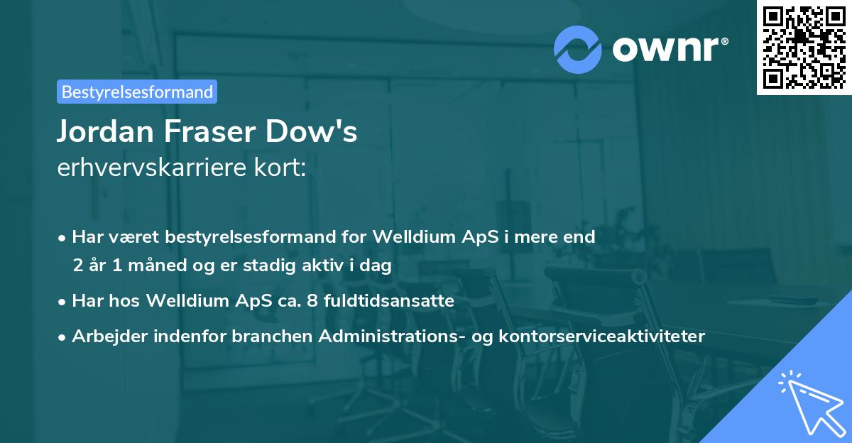 Jordan Fraser Dow's erhvervskarriere kort
