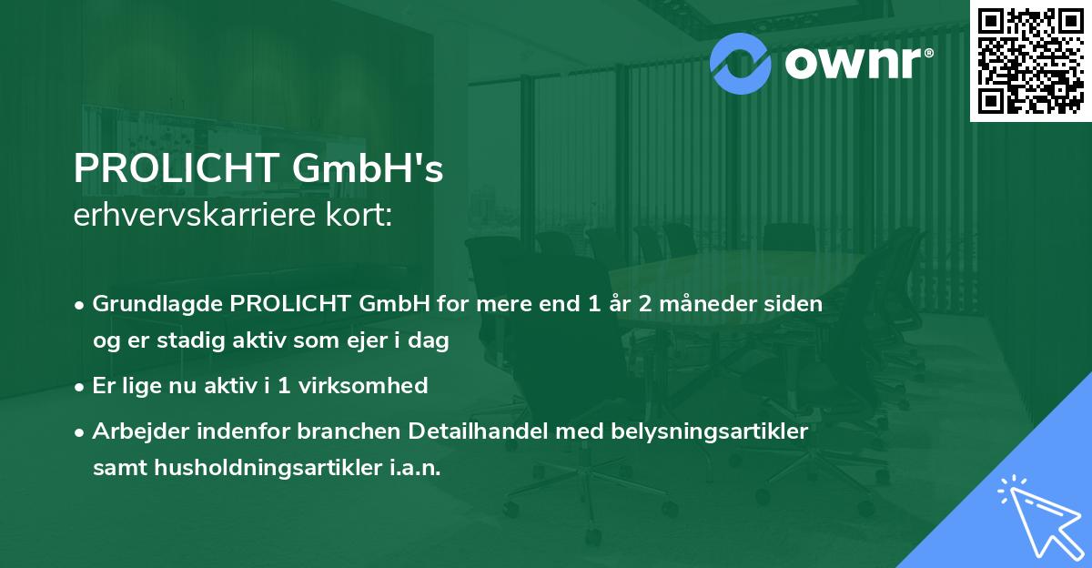 PROLICHT GmbH's erhvervskarriere kort
