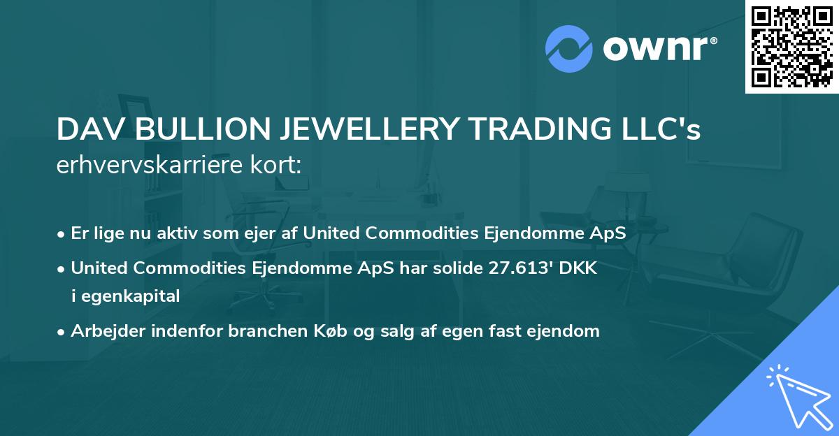 DAV BULLION JEWELLERY TRADING LLC's erhvervskarriere kort