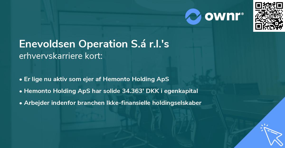 Enevoldsen Operation S.á r.l.'s erhvervskarriere kort