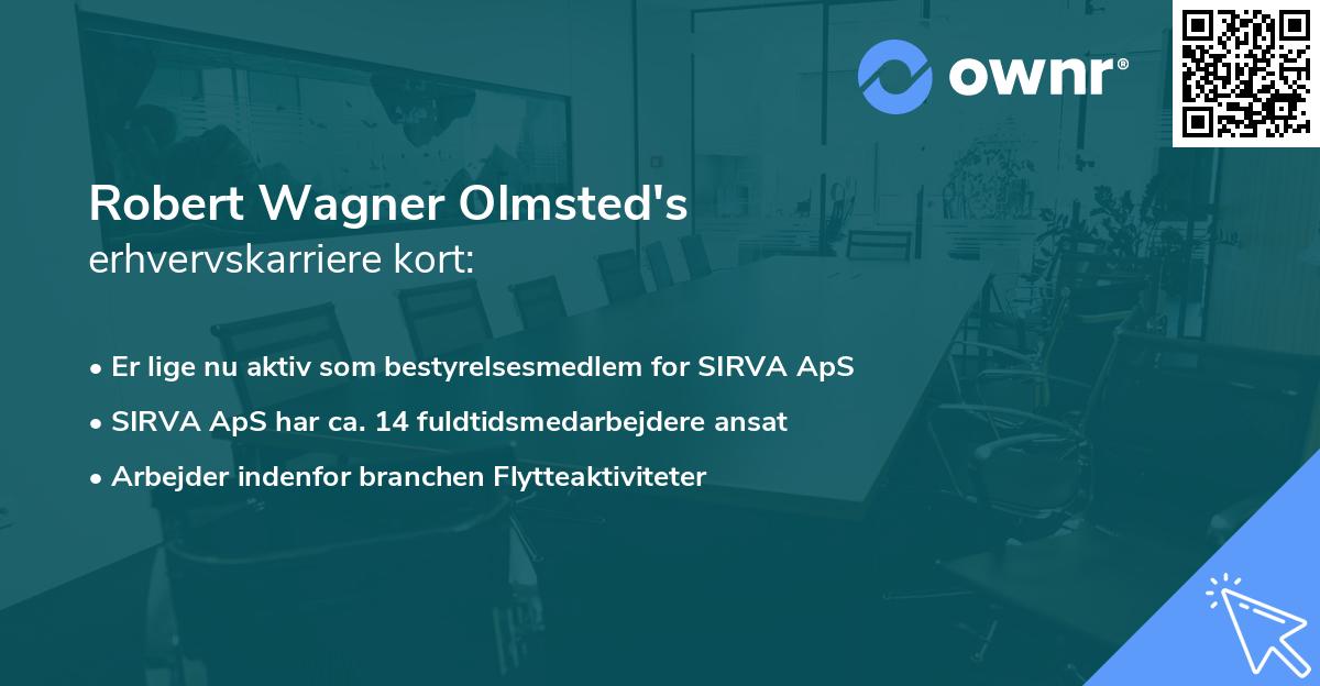 Robert Wagner Olmsted's erhvervskarriere kort