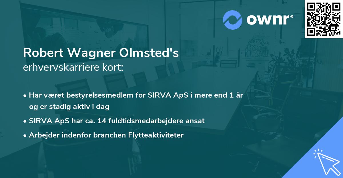 Robert Wagner Olmsted's erhvervskarriere kort