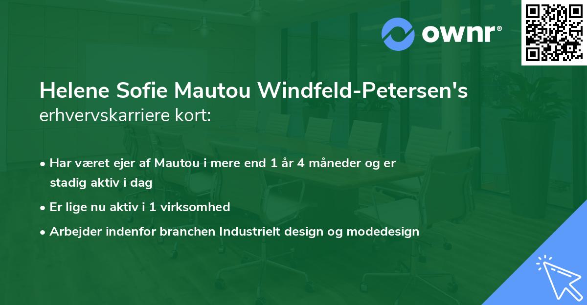 Helene Sofie Mautou Windfeld-Petersen's erhvervskarriere kort