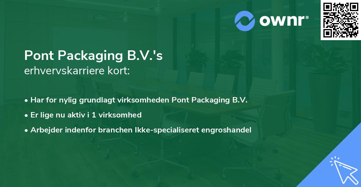 Pont Packaging B.V.'s erhvervskarriere kort