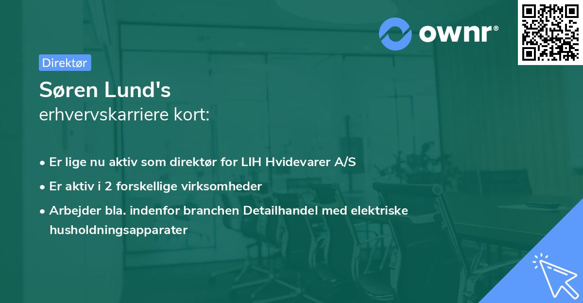 Søren Lund's erhvervskarriere kort