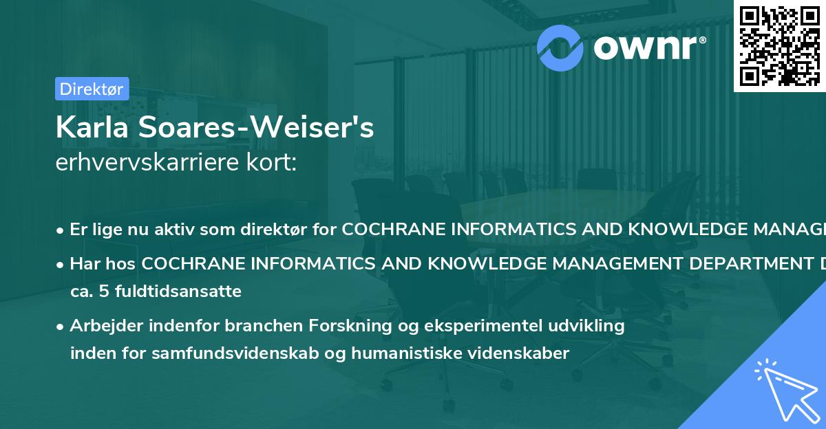 Karla Soares-Weiser's erhvervskarriere kort