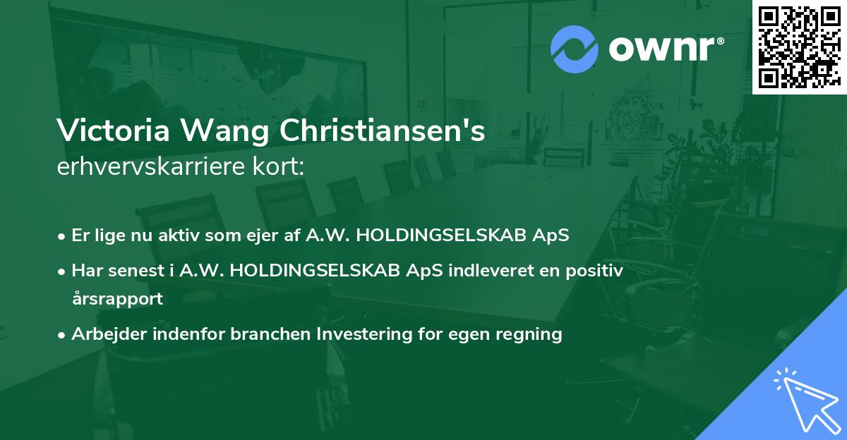 Victoria Wang Christiansen's erhvervskarriere kort